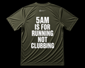 5AM IS FOR RUNNING NOT CLUBBING SHIRT - KHAKI